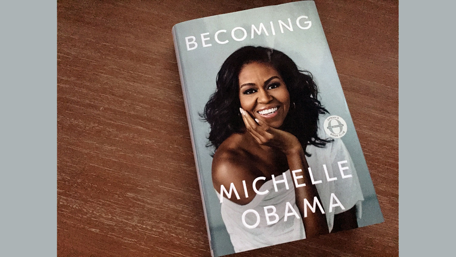 Becoming by Michelle Obama